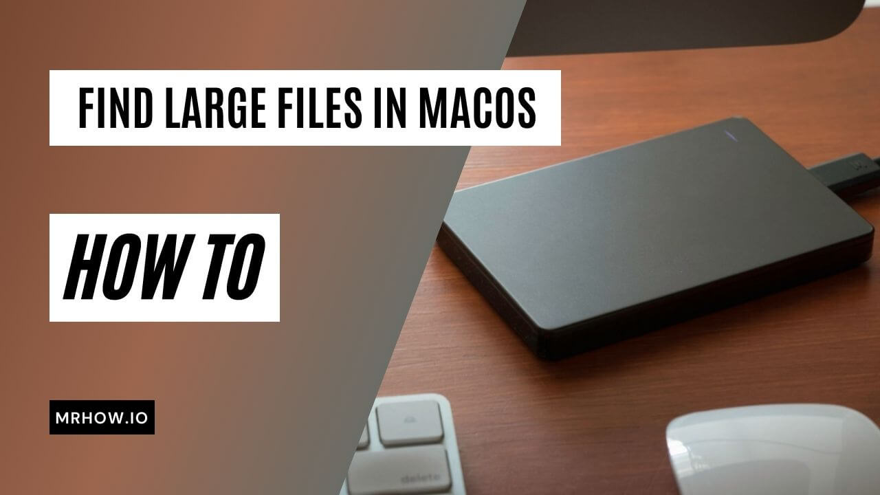 macos large file