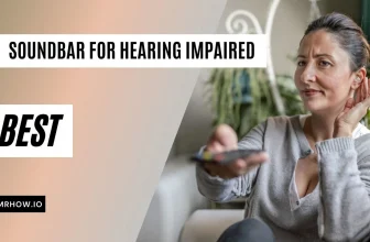 Best Soundbar For Hearing Impaired