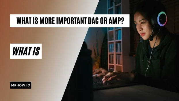 dac or amp