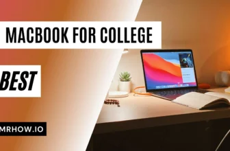 Best Macbook For College