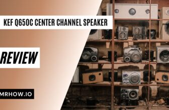 KEF Q650C Center Channel Speaker Review