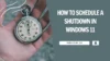 Schedule A Shutdown In Windows 11