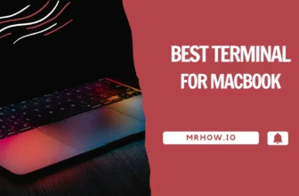 The Best Terminal for MacBook