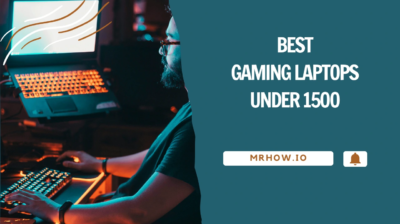 Best Gaming Laptops Under 1500 – Top 10 Picks