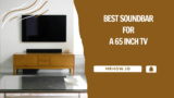Best Soundbar For 65 Inch TV (LG, Samsung, Sony)