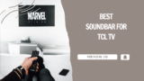 Best Soundbars For TCL TV – Our Top 5 Picks
