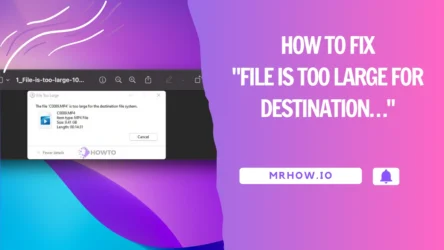 How To Fix “File Is Too Large For Destination…”