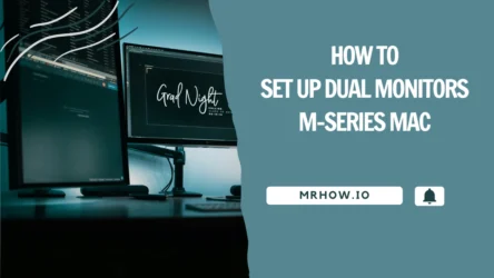 How To Set Up Dual Monitors On an M1/M2/M3 Mac