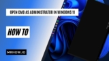How to Open CMD as Administrator in Windows 11