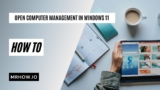 How to Open Computer Management in Windows 11