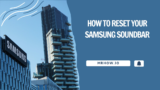 How to Reset Your Samsung Soundbar (3 Minutes)