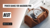 10 Best Power Banks For MacBook Pro: Top Picks