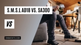 S.M.S.L AD18 Vs. SA300: Which Is The Better Amplifier?