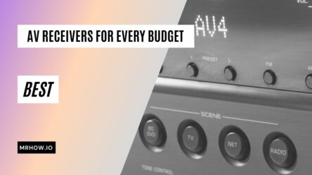 Top 3 Best AV Receivers For Every Budget