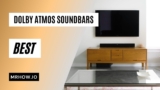9 Best Dolby Atmos Soundbars For Your Money