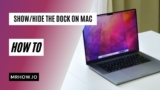 How to Auto Hide/Show The Dock on macOS