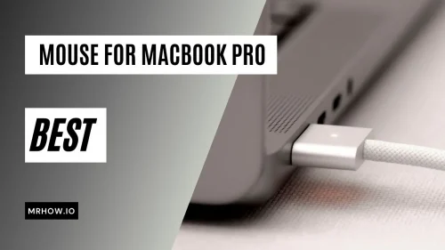 Best Mouse For MacBook Pro: Our Top Picks