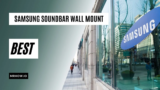 9 Best Samsung Soundbar Wall Mount: Buyers’ Guide