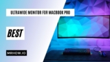 Best Ultrawide Monitor For Macbook Pro (Intel, M1)