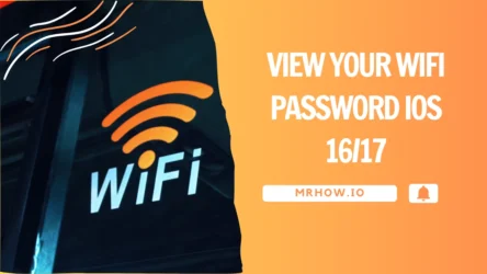 How to View/See Your WiFi Password With iOS 16/17
