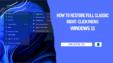 5 Ways to Restore Full Classic Right-click Menu in Windows 11
