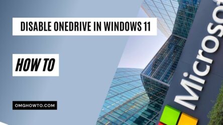 How to Disable/Uninstall OneDrive in Windows 11/10 Computers